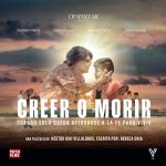 “Creer o Morir” llega a Colombia con funciones exclusivas en Medellín y Bogotá